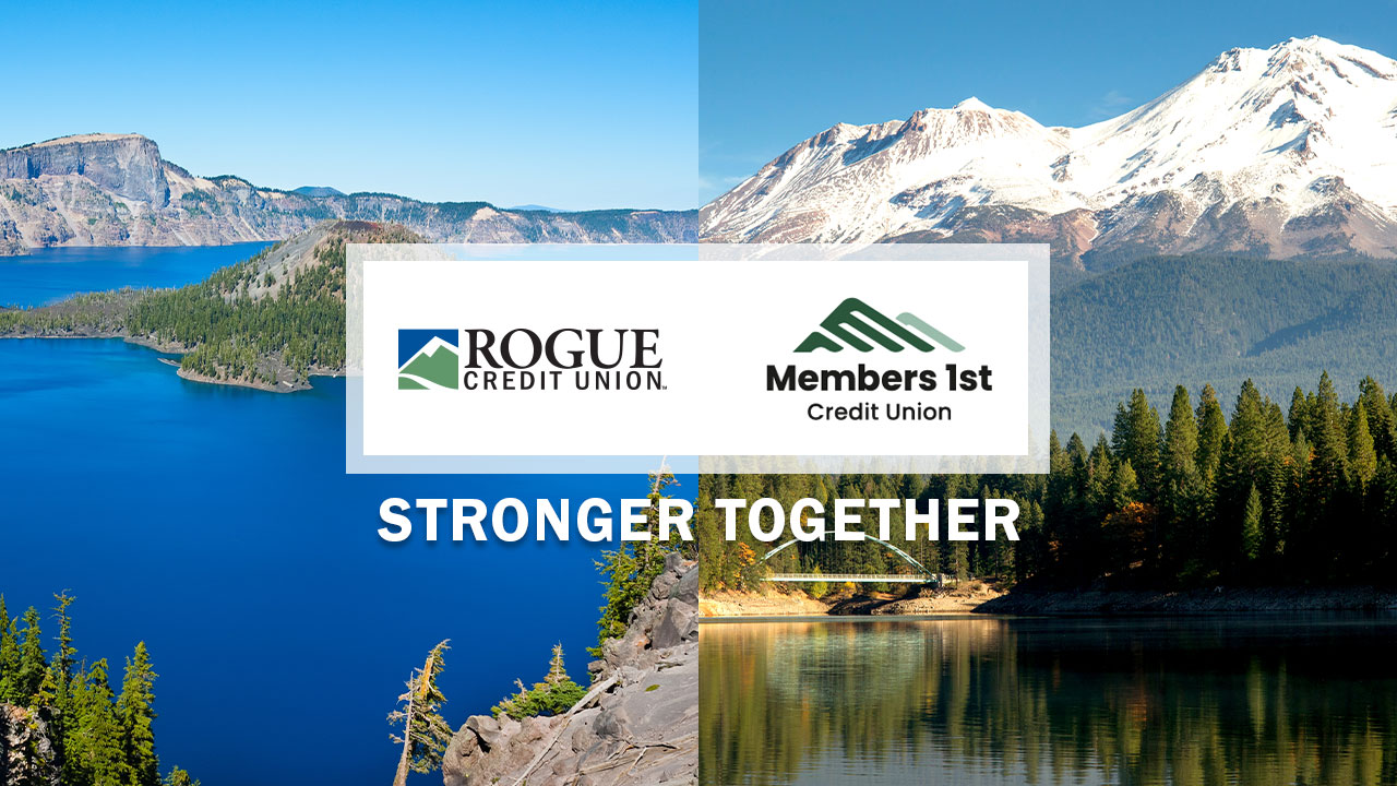 Members 1st Credit Union and Rogue Credit Union Announce Intent to Merge